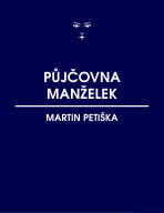 Půjčovna manželek - Martin Petiška