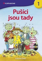 Pušíci jsou tady - Erhard Dietl