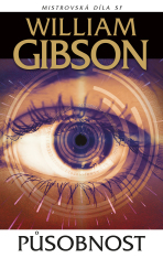 Působnost - William Gibson