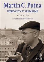 Putna Martin C. - Vždycky v menšině - Martin Bedřich