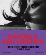 Ravens & Red Lipstick: Japanese Photography Since 1945 - Lena Fritsch