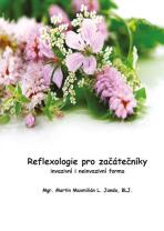 Reflexologie pro začátečníky - Martin Maxmilián L. Janda