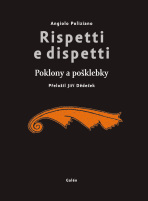 Rispetti e dispetti (Poklony a pošklebky) - Angiolo Poliziano