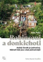 Robinsoni a donkichoti - Každý člověk je jedinečný. Někteří lidé jsou však jedinečnější - Aleš Palán