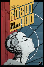 Robot 100 - Jonáš Ledecký, ...