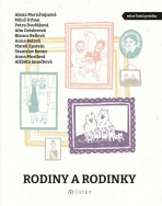 Rodiny a rodinky - Bianca Bellová, ...