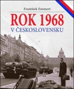 Rok 1968 v Československu - František Emmert