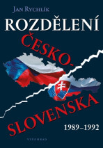 Rozdělení Československa 1989-1992 - Jan Rychlík