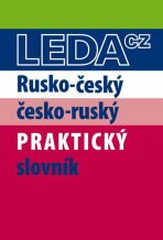 Rusko-český a česko-ruský praktický slovník - Miloslava Šroufková, ...