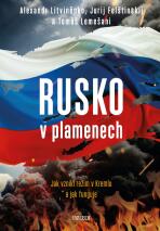 Rusko v plamenech - Tomáš Lemešani, ...