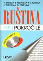 Ruština pro pokročilé + 2 CD - Vladimír Barnet, ...