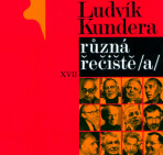 Různá řečiště /A/ - Ludvík Kundera