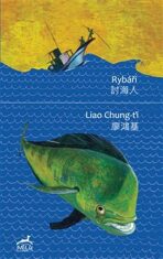 Rybáři - Tomáš Řízek,Liao Chung-ťi