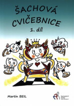 Šachová cvičebnice 1. díl - Martin  Beil