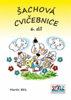 Šachová cvičebnice 6. díl - Martin  Beil