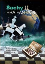 Šachy - Hra fantazie - Richard Biolek ml.