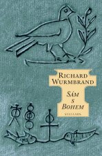 Sám s Bohem - Richard Wurmbrand