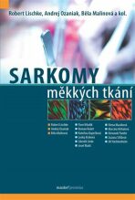 Sarkomy měkkých tkání - Lischke Robert, ...