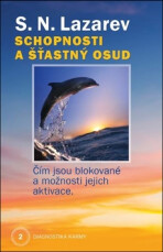 Schopnosti a šťastný osud - Sergej N. Lazarev