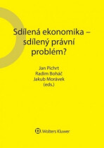 Sdílená ekonomika – sdílený právní problém? - Jakub Morávek, Jan Pichrt, ...