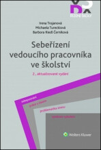 Sebeřízení vedoucího pracovníka ve školství - Irena Trojanová