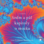 Sedm a půl kapitoly o mozku - Lisa Feldman Barrett