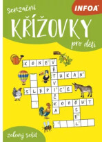 Senzační křížovky pro děti - zelený sešit - 