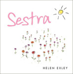 Sestra - Helen Exley,Pam Brownová