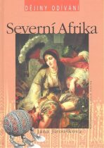 Severní Afrika - Dějiny odívání - Jana Jiroušková