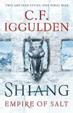 Shiang : Empire of Salt Book II - For fans of Joe Abercrombie (Defekt) - Conn Iggulden