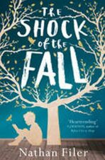 Shock of the Fall - Nathan Filer