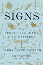Signs : The secret language of the universe - 