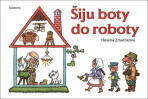 Šiju boty do roboty - autora  nemá