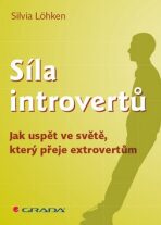 Síla introvertů - Jak uspět ve světě, který přeje extrovertům - 