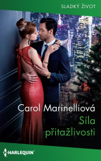 Síla přitažlivosti - Carol Marinelliová