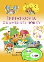 Škriatkovia z Kamennej hôrky - Irena Kaftanová, ...