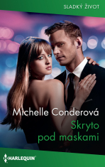 Skryto pod maskami - Michelle Conderová