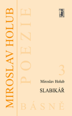 Slabikář - Miroslav Holub