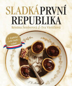 Sladká první republika - Kristina Šemberová, ...