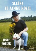 Slečna ze zámku Kozel - Josef Fousek