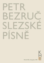 Slezské písně - Petr Bezruč