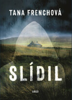 Slídil - Tana Frenchová