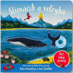 Slimáčik a velryba - Axel Scheffler, ...