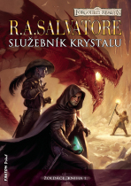 Služebník krystalu - R. A. Salvatore