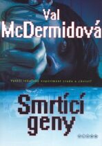 Smrtící geny - Val McDermidová