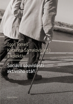 Sociální souvislosti aktivního stáří - Igor Tomeš, ...