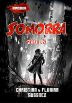 Somorra: Město lží (gamebook) - Florian Sussner, ...