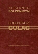 Souostroví Gulag - Alexandr Solženicyn