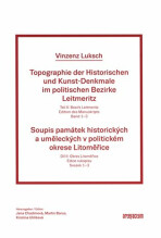 Soupis památek historických a uměleckých v politickém okrese Litoměřice II. - Kristina Uhlíková, ...