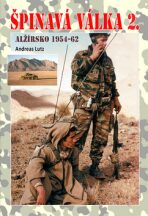 Špinavá válka 2. - Alžírsko 1954-1962 - Lutz Andreas